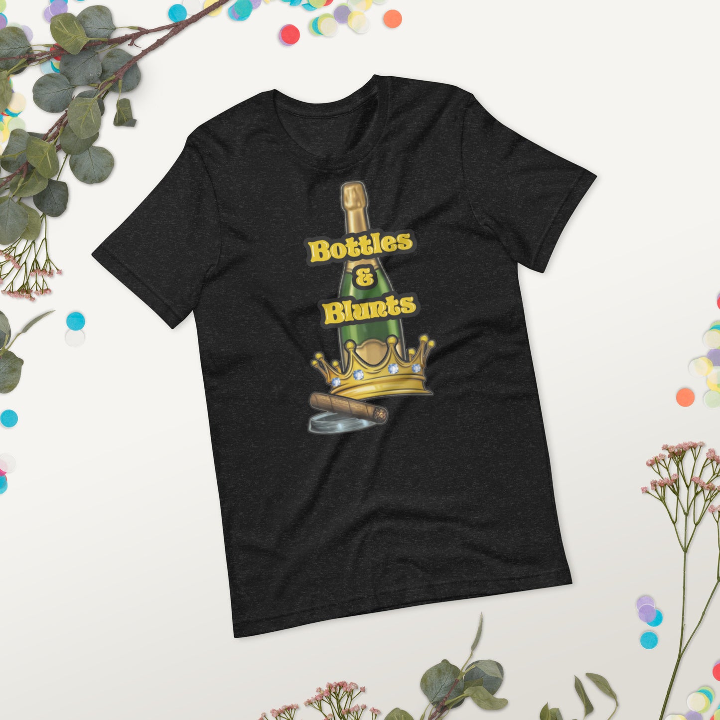 Bottles, Blunts & Crown Unisex T-shirt